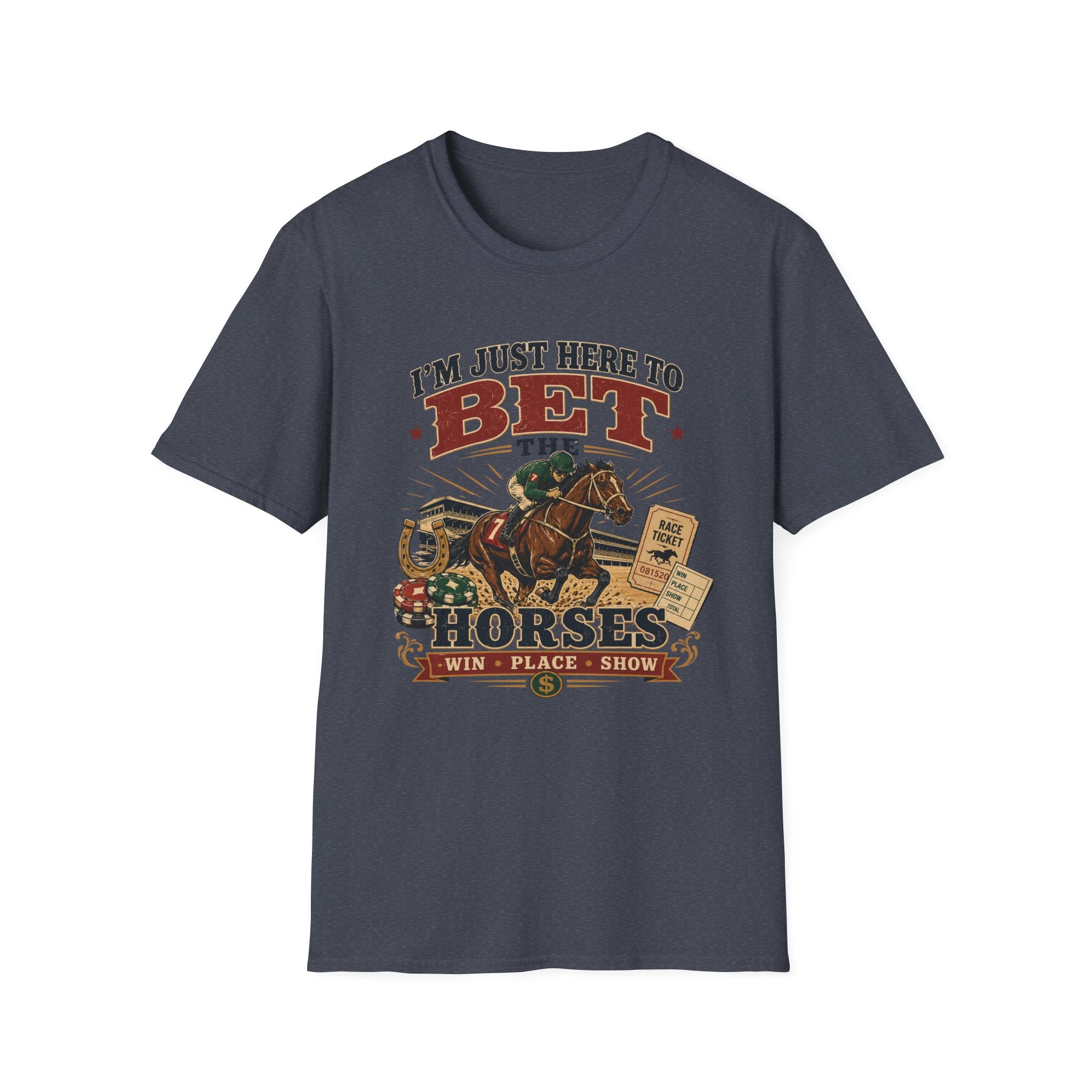Here to Bet T-Shirt