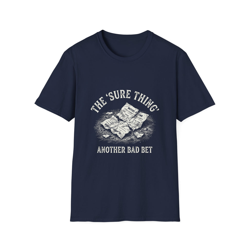 Sure Thing T-Shirt