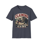 Claiming Game T-Shirt