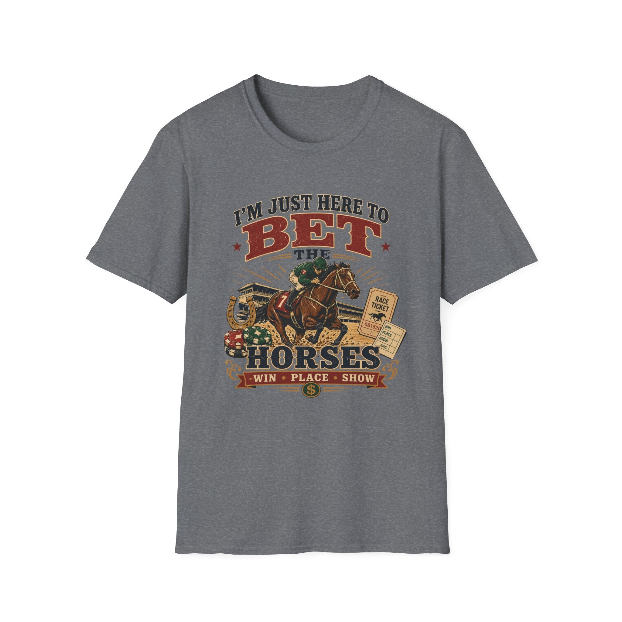 Here to Bet T-Shirt