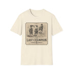 Last Champ T-Shirt