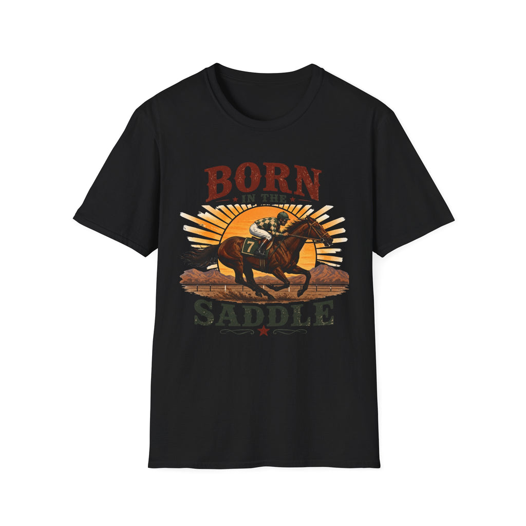 Born In The Saddle T-Shirt