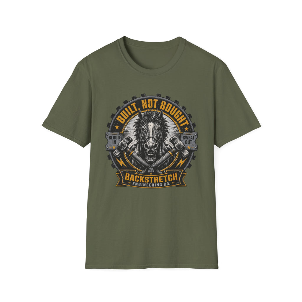 Built not Bought T-Shirt