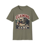 Claiming Game T-Shirt