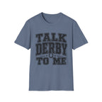 Talk Derby T-Shirt