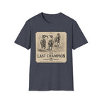 Last Champ T-Shirt