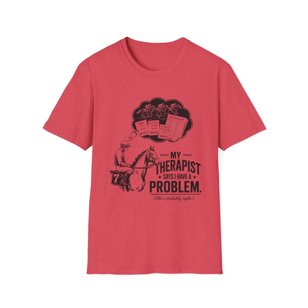 My Therapist Says T-Shirt