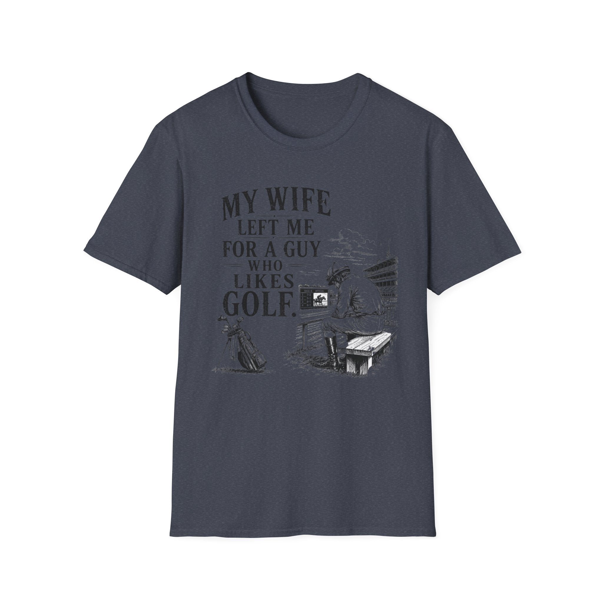 My Wife Left T-Shirt