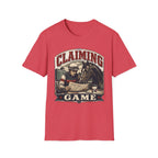 Claiming Game T-Shirt