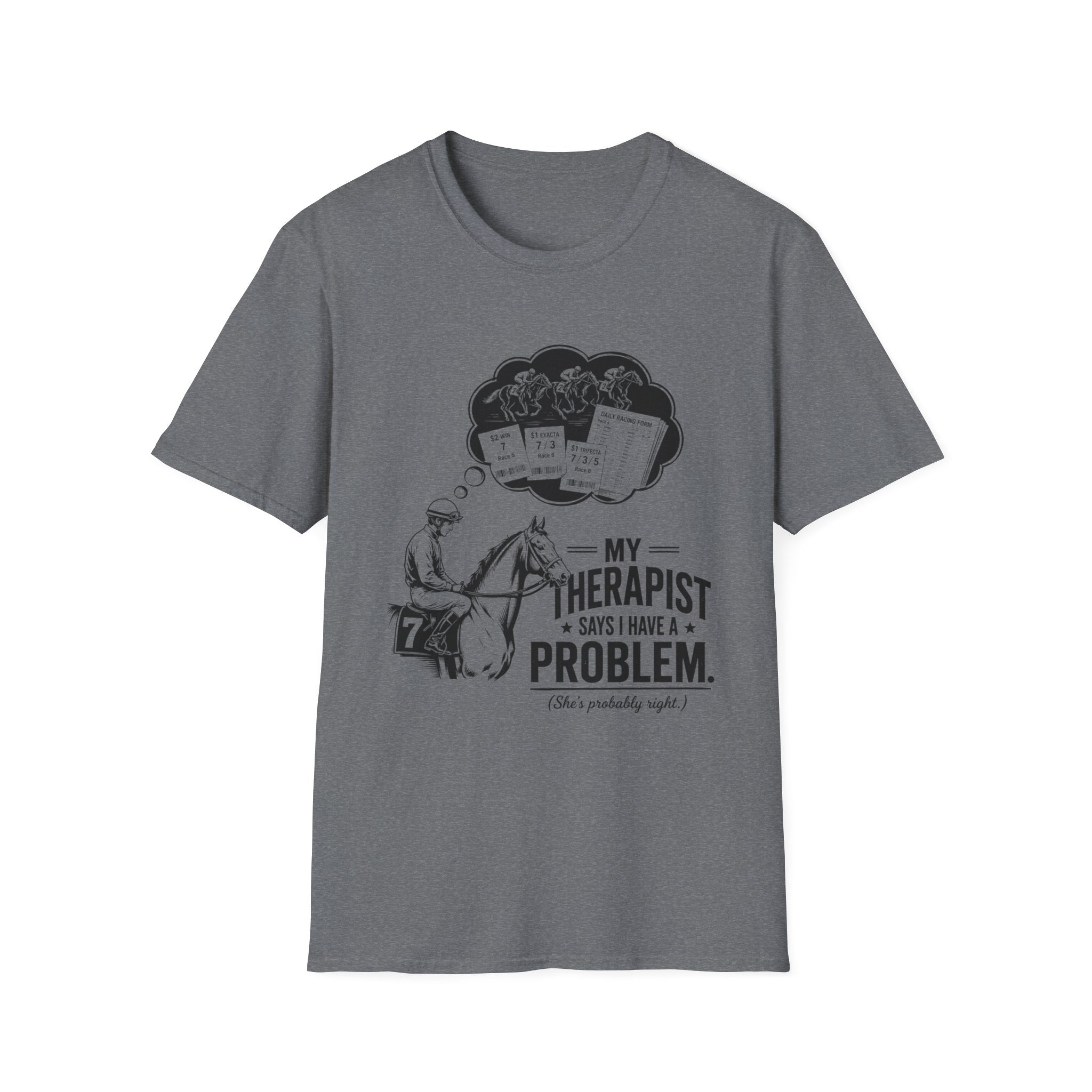 My Therapist Says T-Shirt