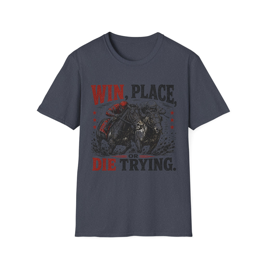 Die Trying T-Shirt
