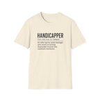 Handicapper T-Shirt