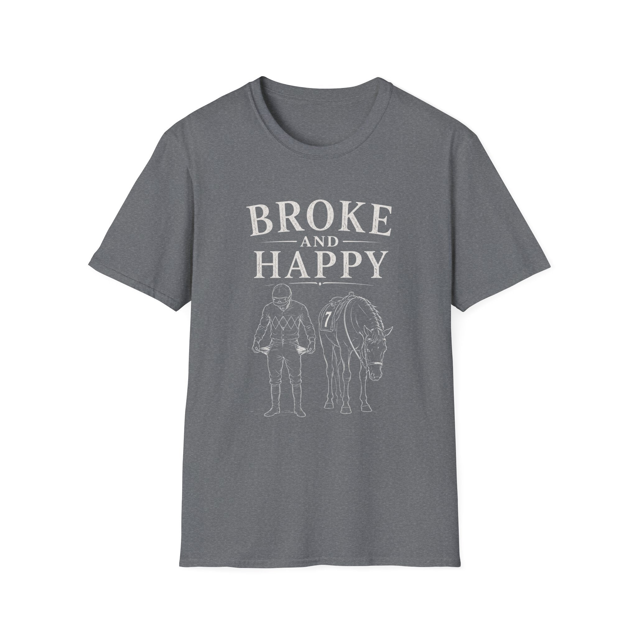 Broke and Happy T-Shirt