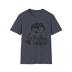 My Therapist Says T-Shirt
