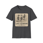 Last Champ T-Shirt