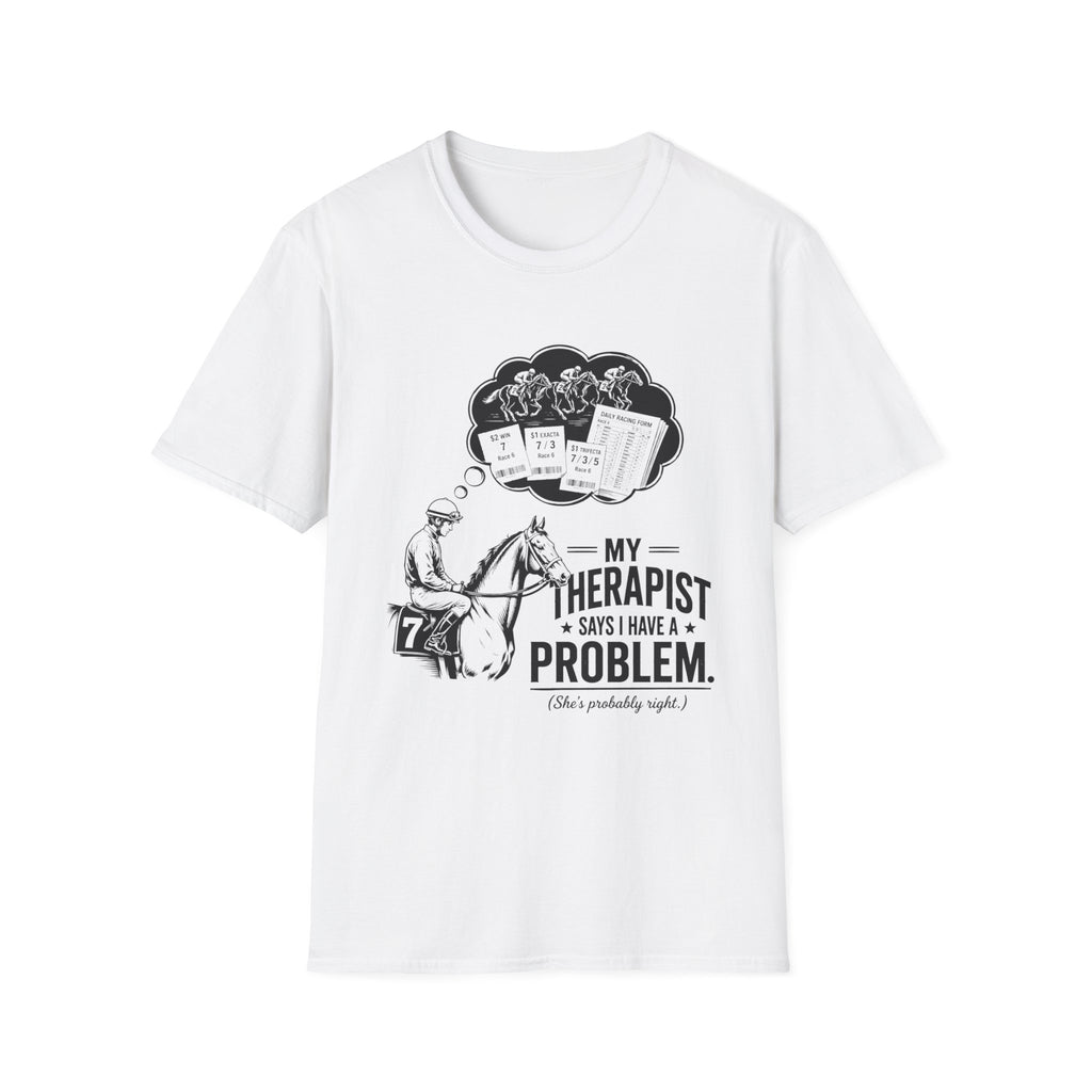 My Therapist Says T-Shirt