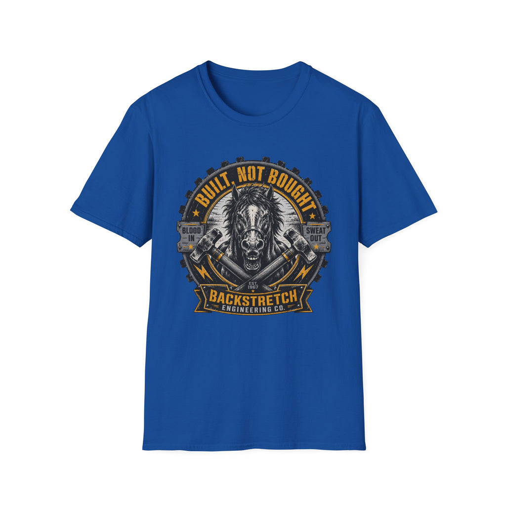Built not Bought T-Shirt