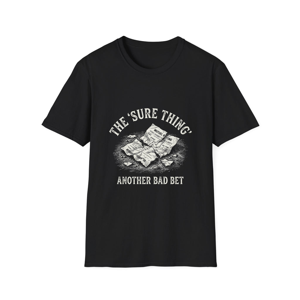Sure Thing T-Shirt