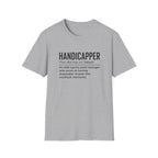 Handicapper T-Shirt