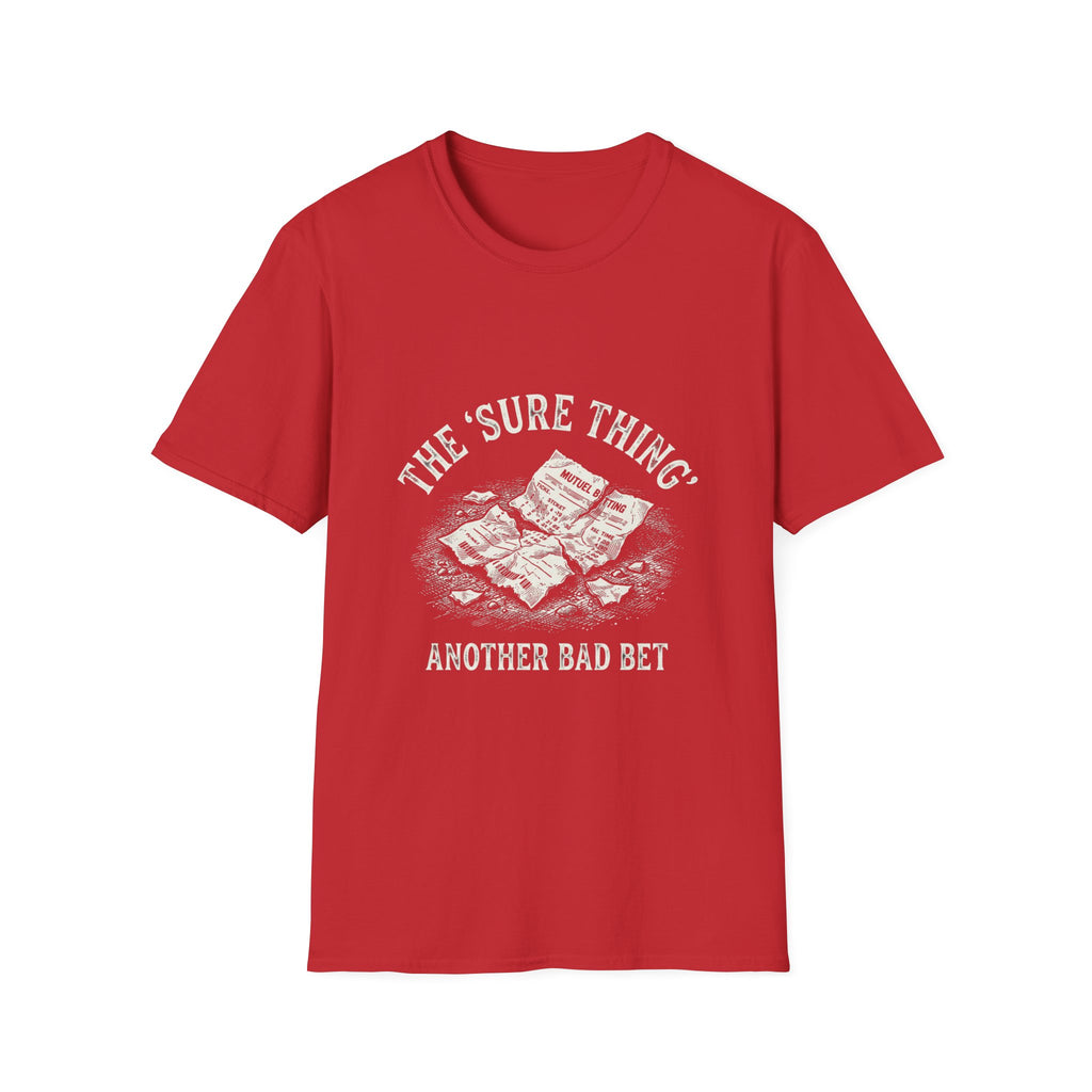 Sure Thing T-Shirt