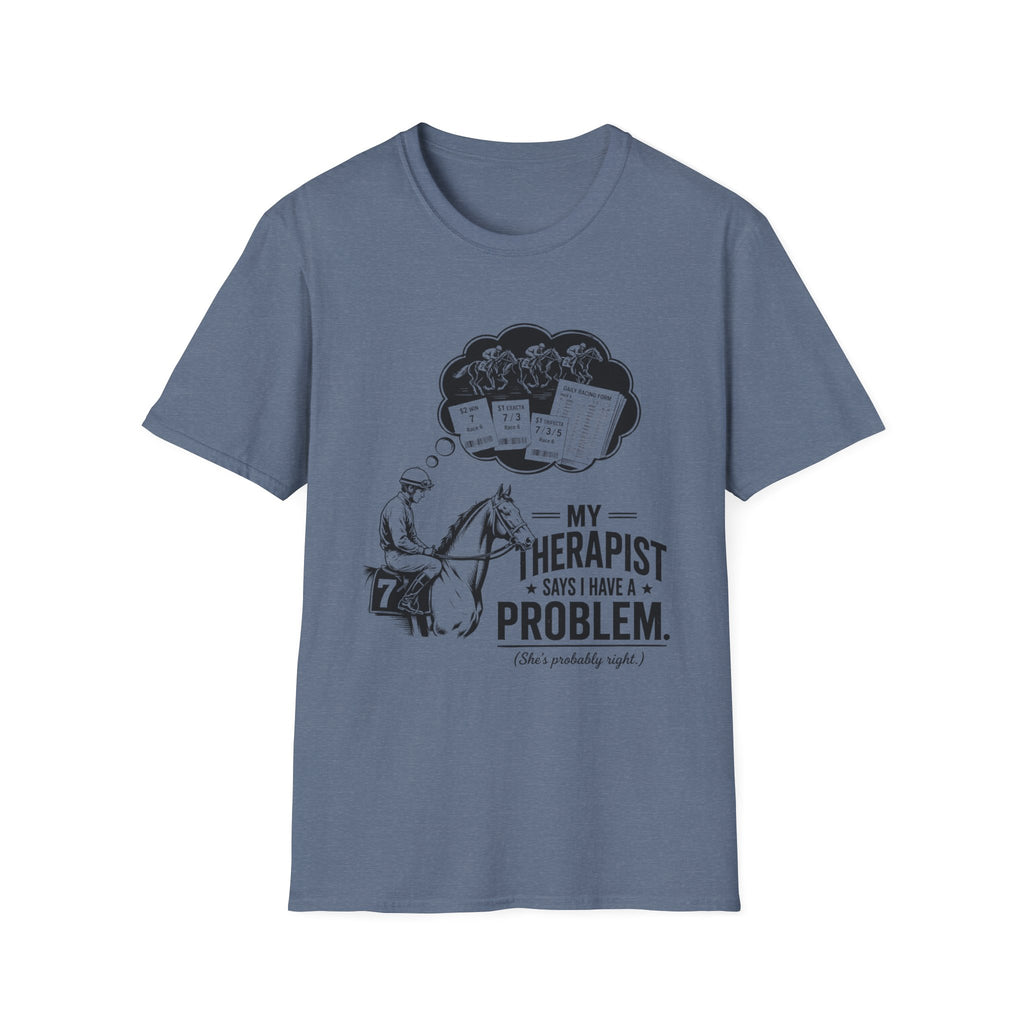 My Therapist Says T-Shirt