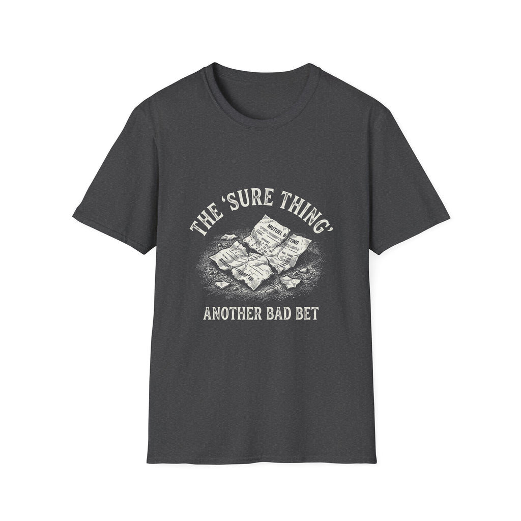 Sure Thing T-Shirt